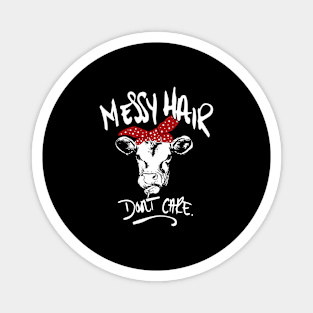 Funny Cow Saying, Messy Hair, Heifer Gift, Cow Lover Magnet